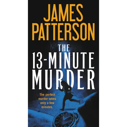 The 13-Minute Murder