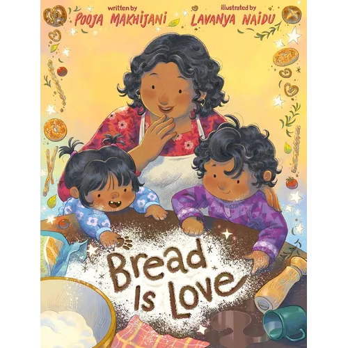 Bread Is Love - Hardcover