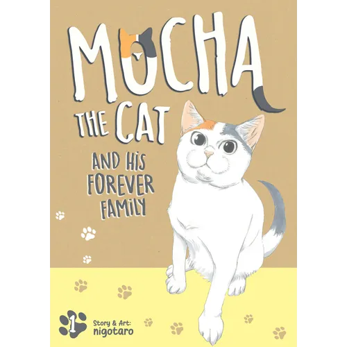 Mocha the Cat and His Forever Family Vol. 1