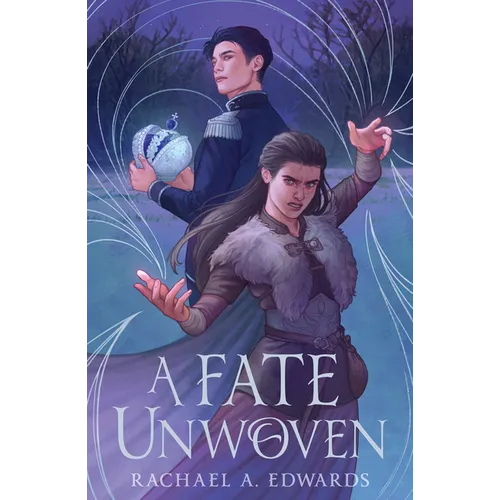 A Fate Unwoven - Hardcover
