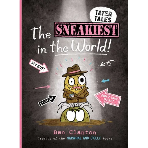The Sneakiest in the World! - Hardcover
