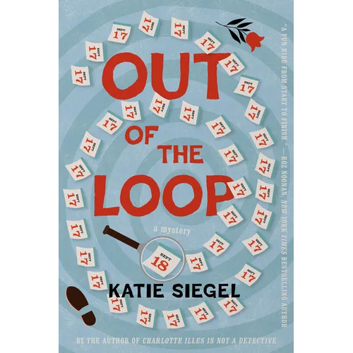 Out of the Loop: A Mystery - Paperback
