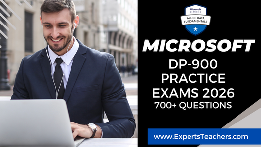 Microsoft DP-900 Practice Exams 2026 | 700+ Exam Questions & - ExpertsTeachers