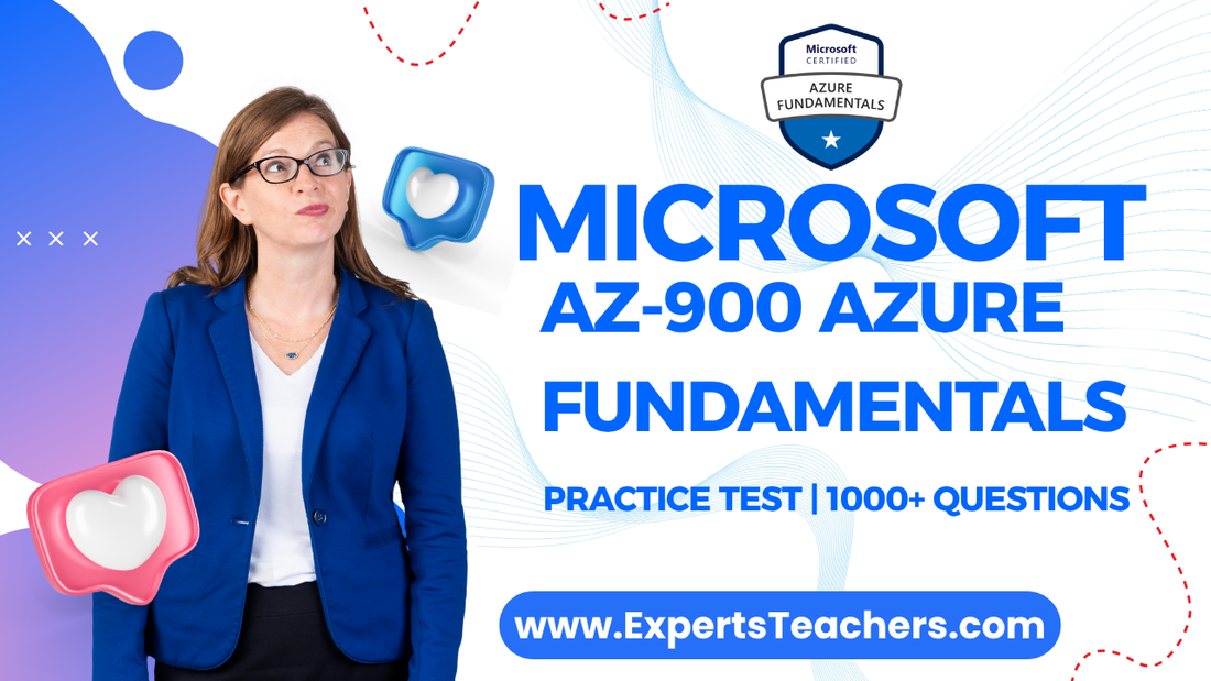 Microsoft AZ-900 Practice Tests | 1000 Questions for Exam Success - ExpertsTeachers