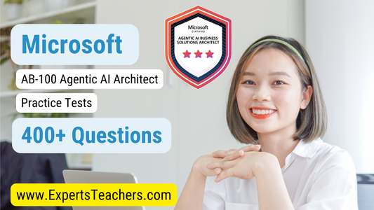 Master Microsoft AB-100 Certification to Become an AI Architect Today - ExpertsTeachers