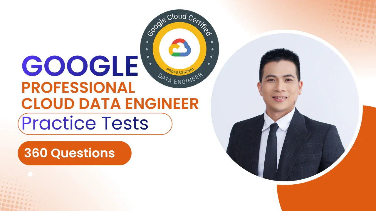 Google Cloud Data Engineer Practice Tests 2026 Pro - ExpertsTeachers