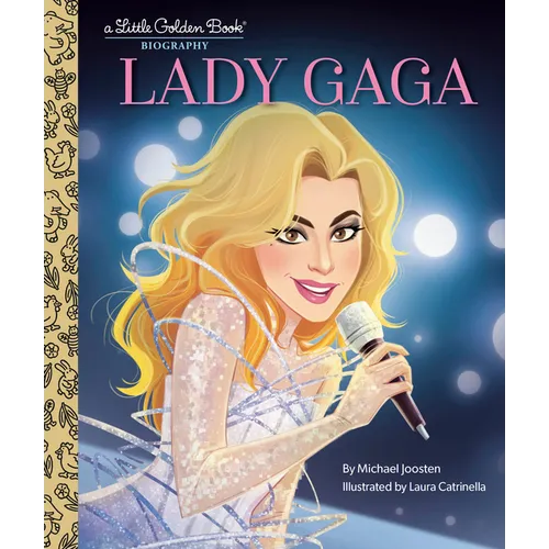 Lady Gaga: A Little Golden Book Biography