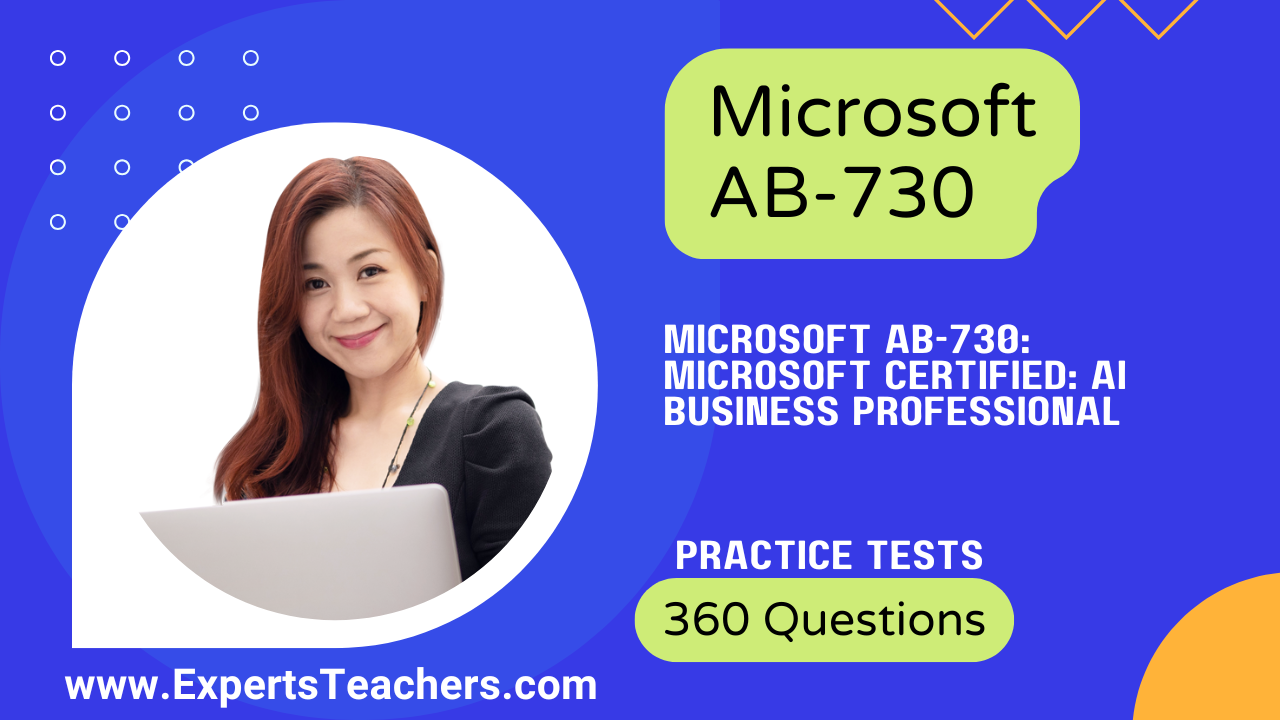 AB-730 AI Business Professional Practice Tests 2026