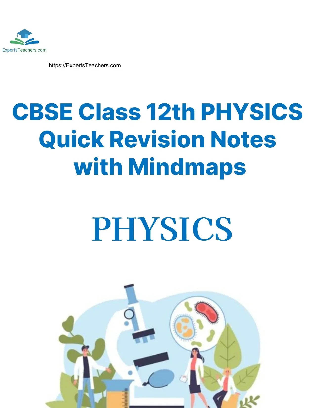 CBSE Class 12 Physics quick revision notes cover with mindmap, microscope illustration, ExpertsTeachers