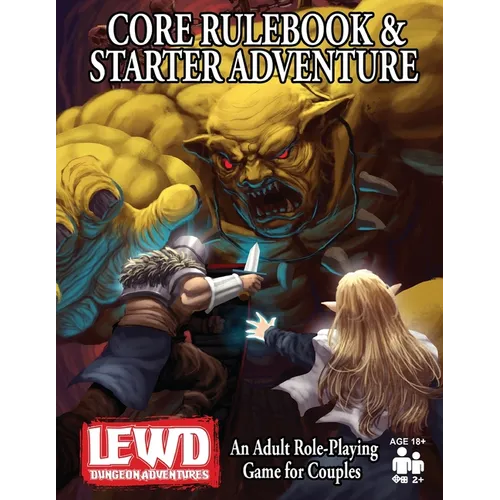 Lewd Dungeon Adventures Core Rulebook and Starter Adventure: An Adult Role-Playing Game for Couples - Paperback