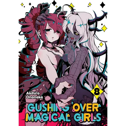 Gushing Over Magical Girls: Volume 8 (Manga)