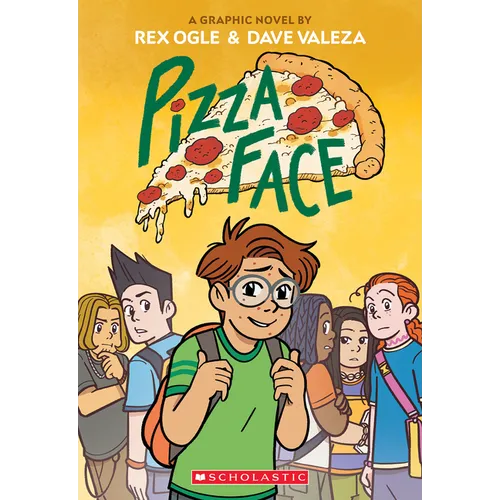Pizza Face: A Graphic Novel