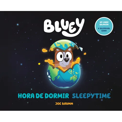 Bluey: Sleepytime/Hora de Dormir (Bilingual English-Spanish Edition)