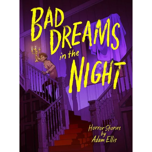 Bad Dreams in the Night