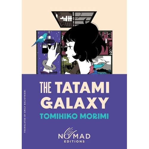 The Tatami Galaxy (Nomad Edition)