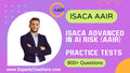 ISACA AAIR Practice Exams 2026 | 900+ Questions - ExpertsTeachers