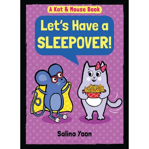Kat & Mouse: Let's Have a Sleepover!