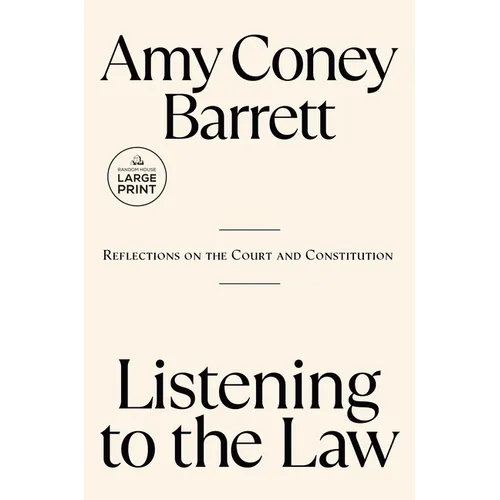 Listening to the Law: Reflections on the Court and Constitution