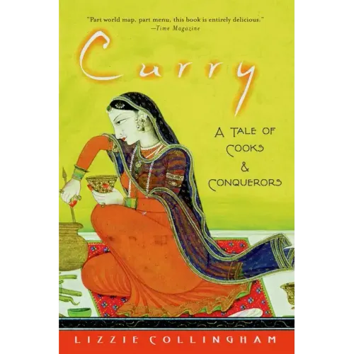 Curry: A Tale of Cooks and Conquerors