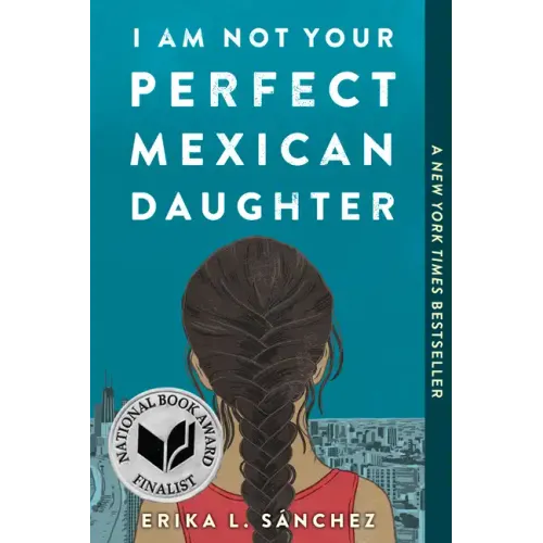 I Am Not Your Perfect Mexican Daughter