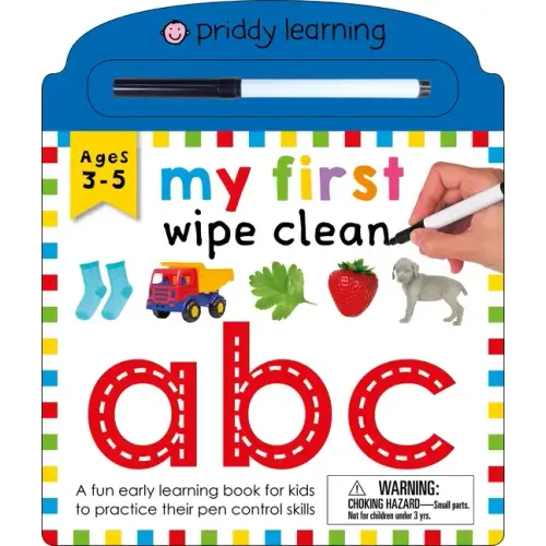 My First Wipe Clean: ABC: A Fun Early Learning Book for Kids to Practice Their Pen Control Skills