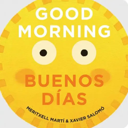 Good Morning/Buenos Días