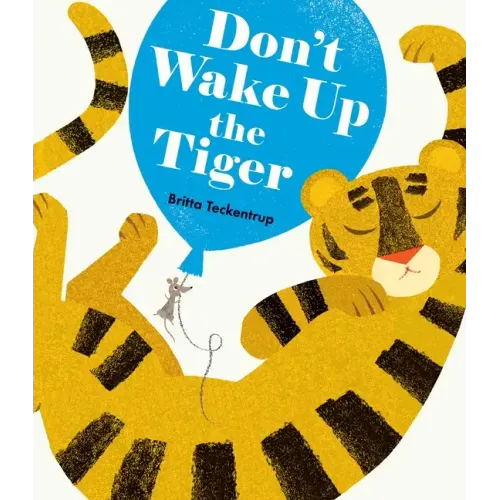 Don't Wake Up the Tiger - Hardcover
