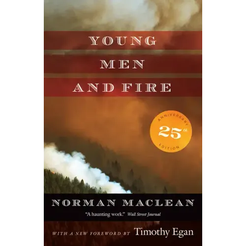 Young Men and Fire: Twenty-Fifth Anniversary Edition - Paperback