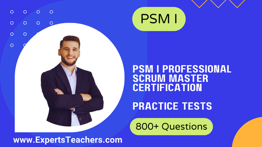 PSM I Professional Scrum Master Certification Practice Exam