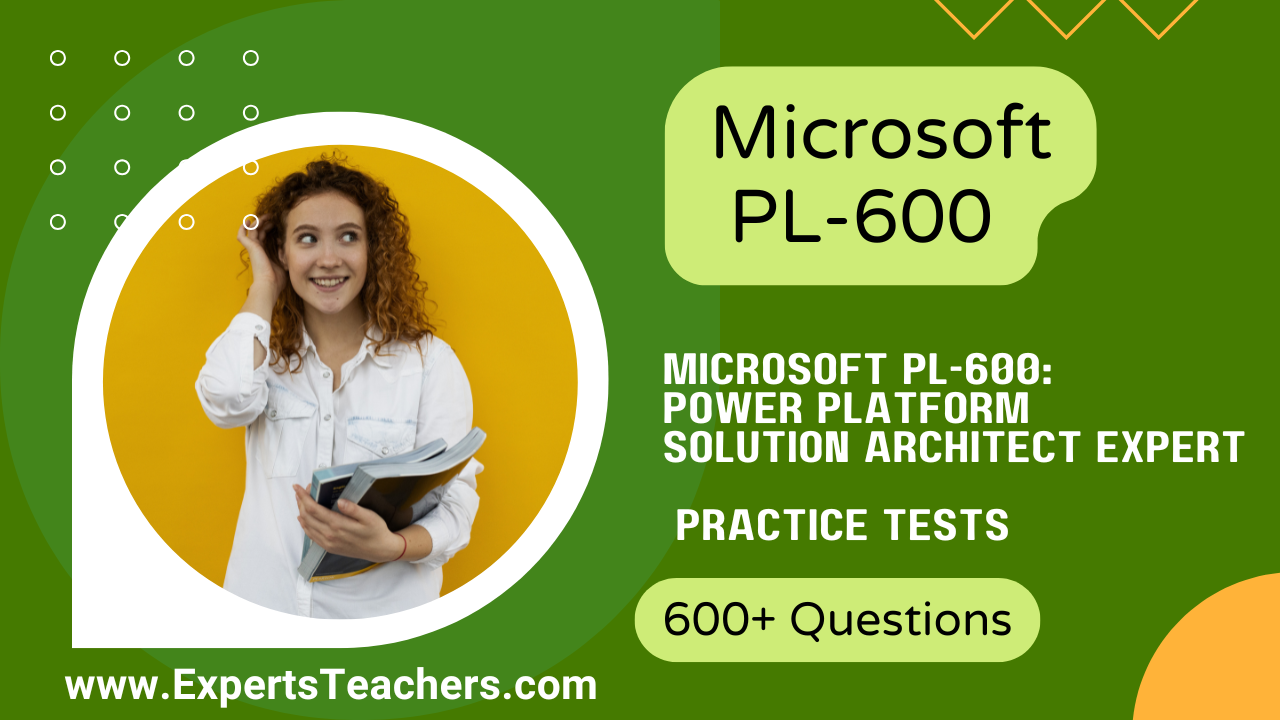 Microsoft PL-600 Practice Exams 2026 | 600+ Questions