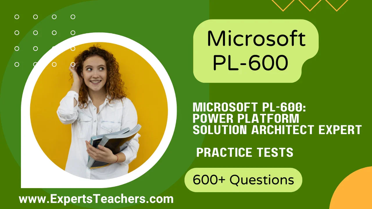 Microsoft PL-600 Practice Exams 2026 | 600+ Questions