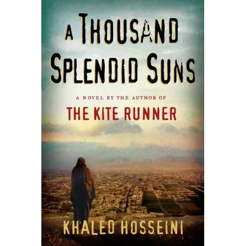 A Thousand Splendid Suns