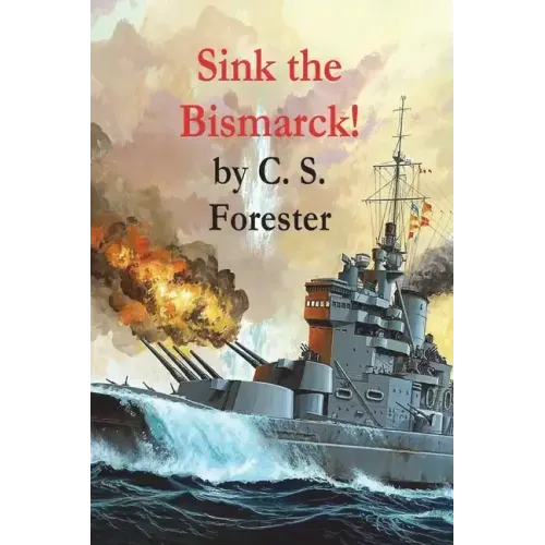 Sink the Bismarck! - Paperback