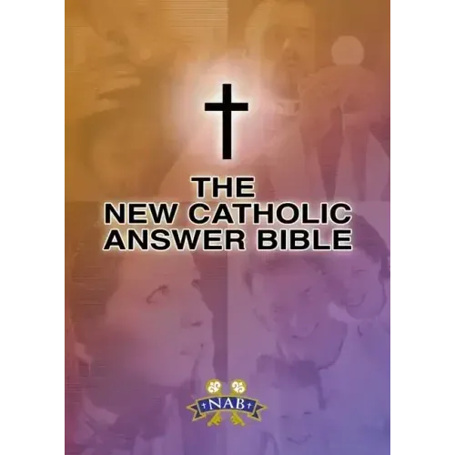 New Catholic Answer Bible-NABRE