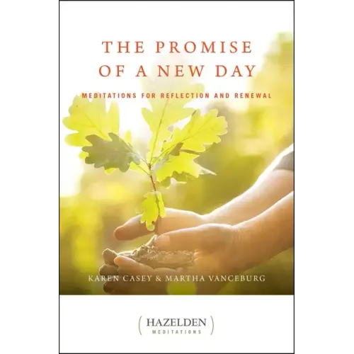The Promise of a New Day: Meditations for Reflection and Renewal - Paperback