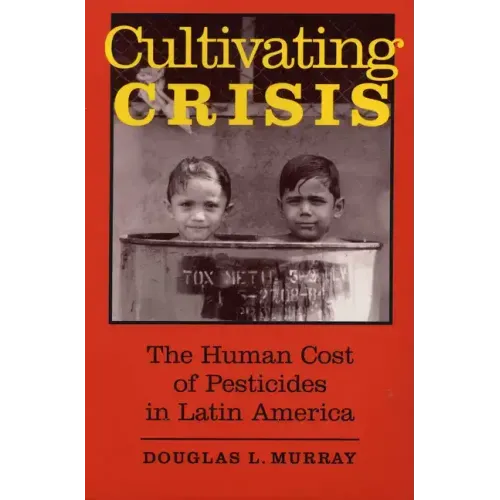 Cultivating Crisis: The Human Cost of Pesticides in Latin America