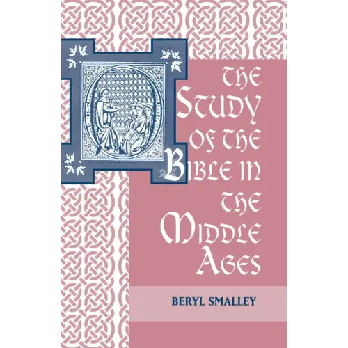 The Study of the Bible in the Middle Ages