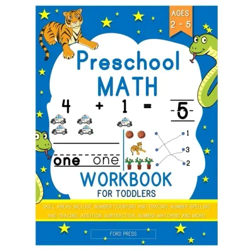Preschool Math Workbook for Toddlers: Beginner Math Preschool Learning Book with Shapes, Numbers 1-10, Alphabet, Pre-Writing, Pre-Reading, and More fo - Paperback