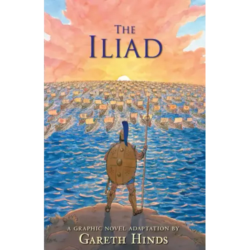 The Iliad: A Graphic Novel - Hardcover