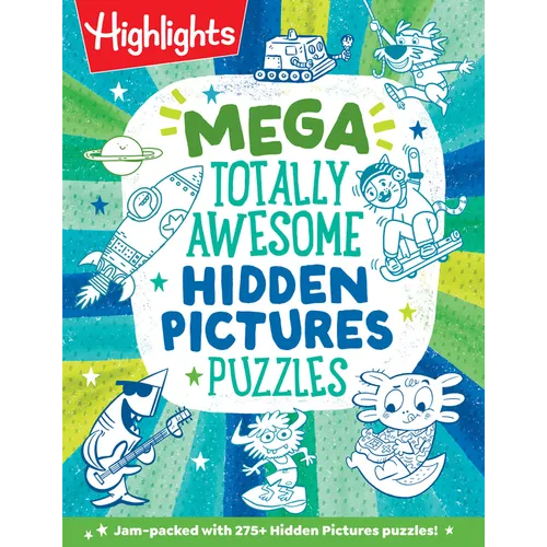 Mega Totally Awesome Hidden Pictures Puzzles