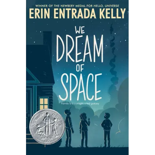 We Dream of Space: A Newbery Honor Award Winner