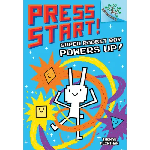 Super Rabbit Boy Powers Up! a Branches Book (Press Start! #2): Volume 2