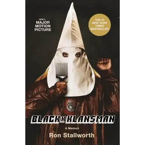 Black Klansman: Race, Hate, and the Undercover Investigation of a Lifetime - Paperback