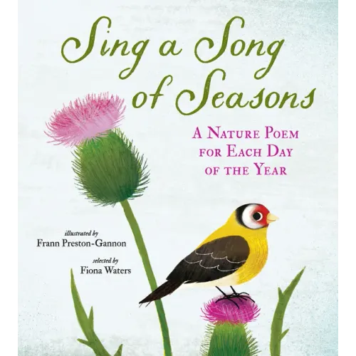 Sing a Song of Seasons: A Nature Poem for Each Day of the Year