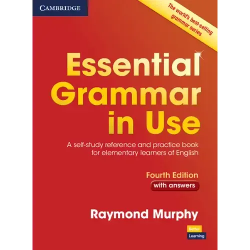 Essential Grammar in Use with Answers: A Self-Study Reference and Practice Book for Elementary Learners of English