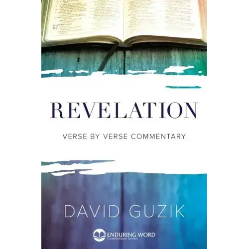 Revelation: Verse by Verse Commentary