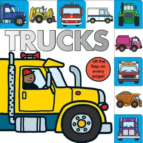 Lift-The-Flap Tab: Trucks: An Interactive Board Book for Little Fans of Trucks - Board Book