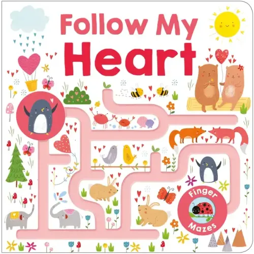 Maze Book: Follow My Heart - Board Book