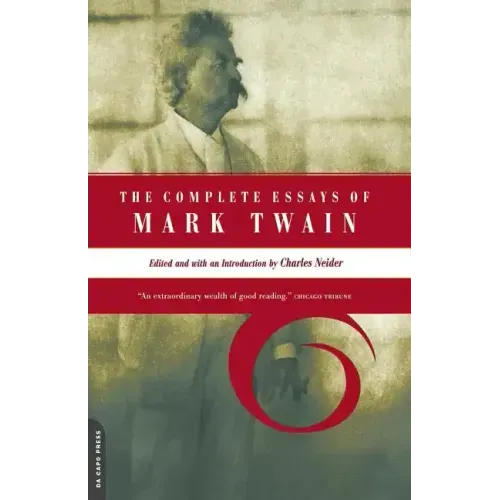 The Complete Essays of Mark Twain
