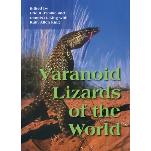 Varanoid Lizards of the World